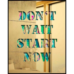 Don't wait start now - MILES DEVIN - Galeries Bartoux