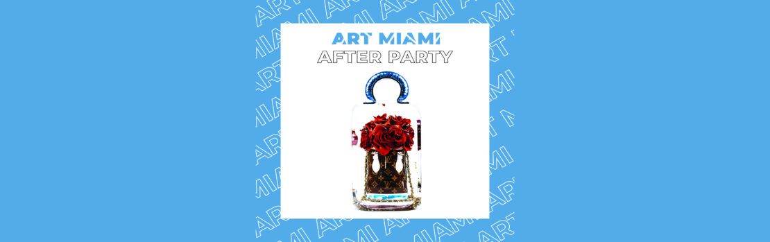 ART MIAMI AFTER PARTY - Galeries Bartoux