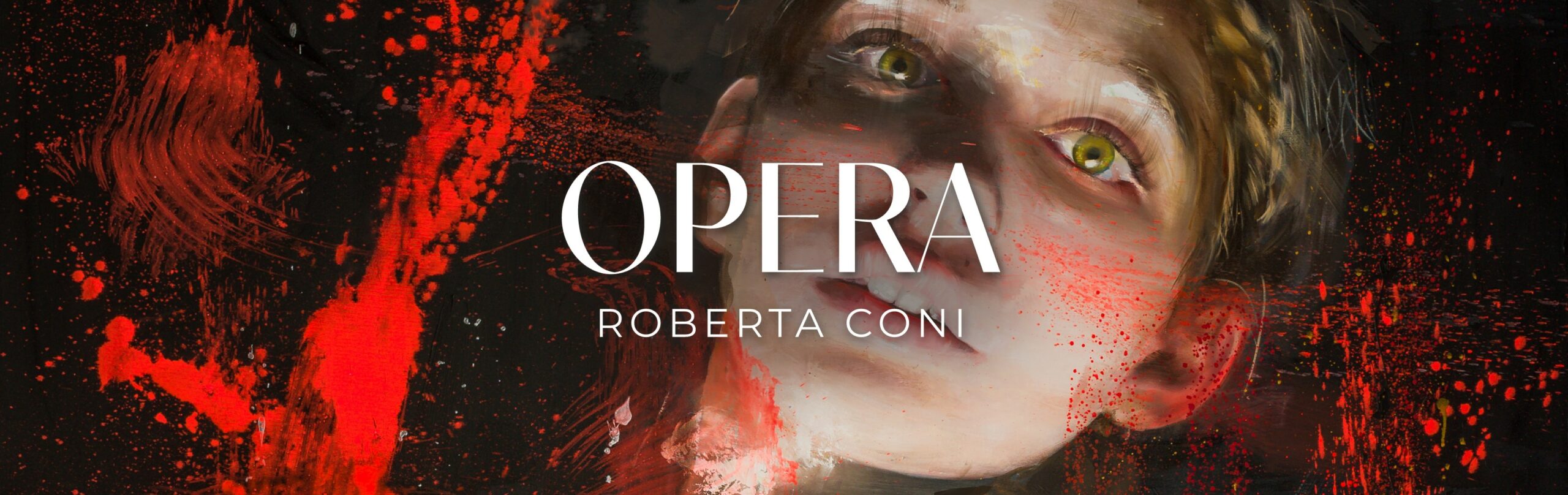 OPERA – ROBERTA CONI SOLO SHOW LONDRES - Galeries Bartoux